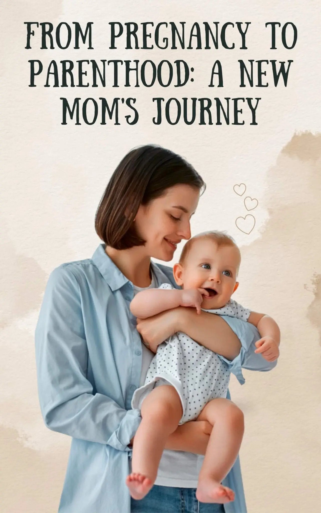 Ebook - From Pregnancy to Parenthood: A New Mom's Journey