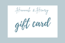 Gift Card - Gift Card by Hannah and Henry USA